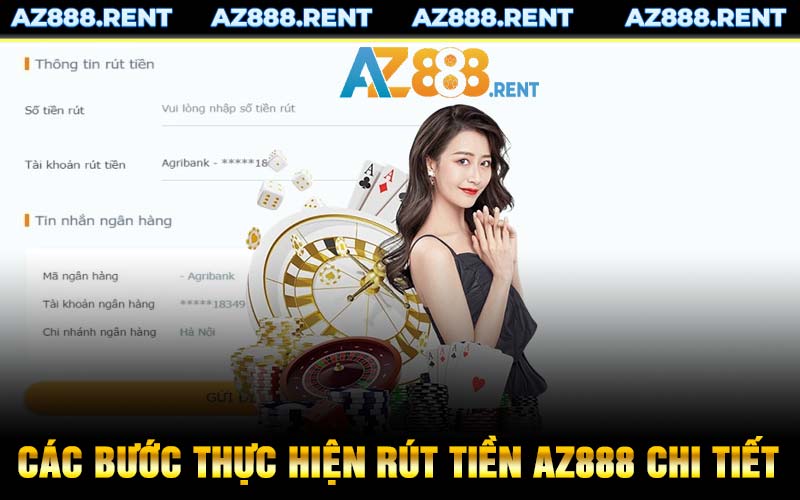 Các bước thực hiện rút tiền AZ888 chi tiết  